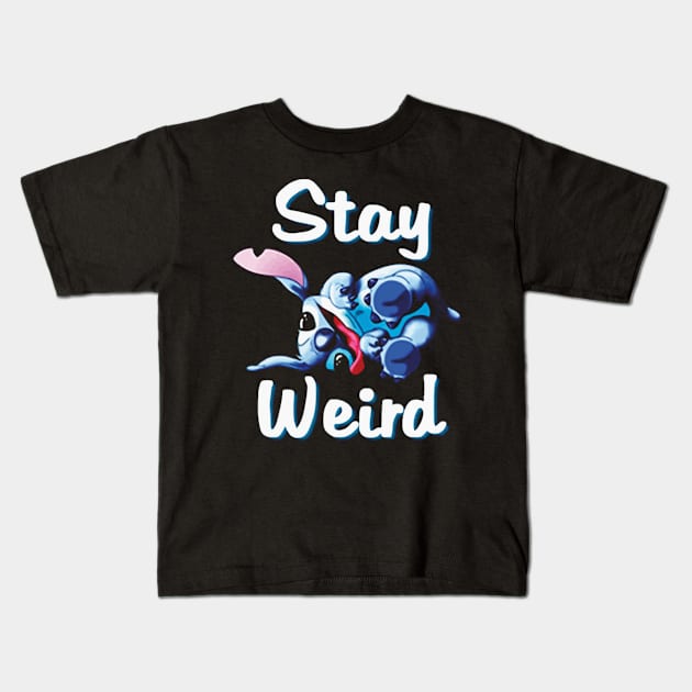 Stay Weird Kids T-Shirt by OwensAdelisass